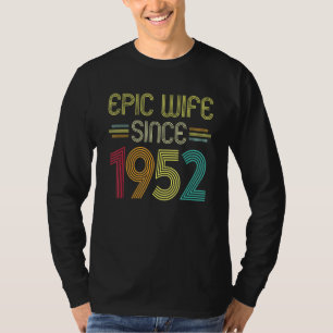 Epische Ehefrau seit 1952 Ihr 70. Hochzeitstag T-Shirt
