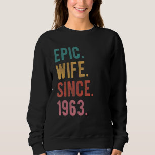 Epische Ehefrau seit 1963 59. Hochzeitstag für Sweatshirt