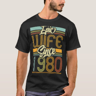 Epische Ehefrau seit 1980 43 Jahr 43. Hochzeitsfei T-Shirt
