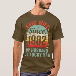 Epische Ehefrau seit 1982 mein Mann ist ein glückl T-Shirt