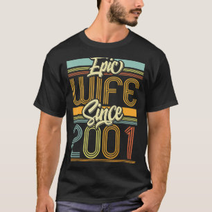 Epische Ehefrau seit 2001 22 Jahre 22. Hochzeitsfe T-Shirt