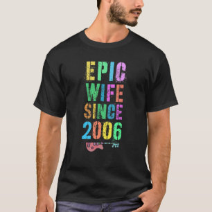 Epische Ehefrau seit 2006 bejubelt bis zum 16. Jub T-Shirt