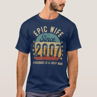 Epische Ehefrau seit 2007 15. Hochzeitstag T-Shirt