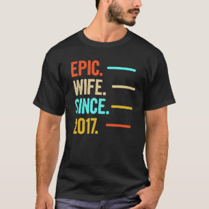 Epische Ehefrau seit 2017 1 T-Shirt