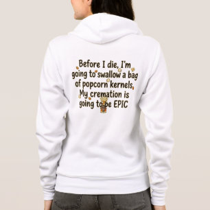 Epische Einäscherung Popcornkerne Lustig Hoodie