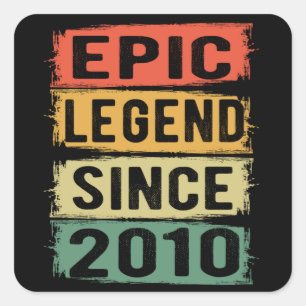 Epische Legende seit 2010 Vintage 2010 Geburtstags Quadratischer Aufkleber