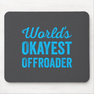 Epische Rad Sarcastic Driving Offroader 4x4 Welten Mousepad