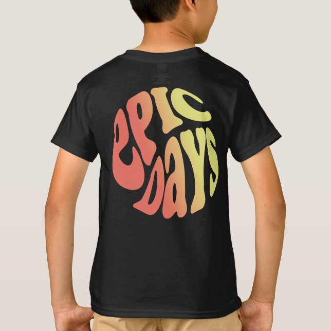 Epische Tage T-Shirt (Rückseite)