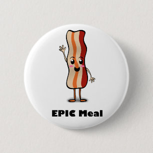 Epischer Mahlzeit-Speck! Button