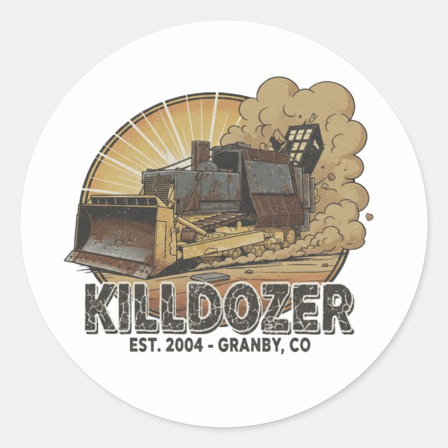 Epischer Mega-Killdozer-Tank-Slogan 2 Runder Aufkleber (Vorderseite)