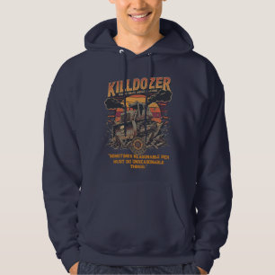 Epischer Mega-Killdozer-Tank-Slogan Hoodie