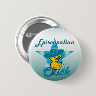 Episcopalian Chick #7 Button