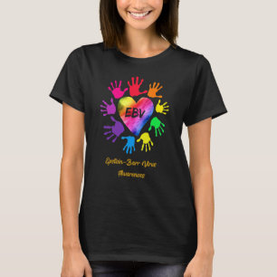 Epstein Barr Virus Awareness Hands Epstein Barr Vi T-Shirt