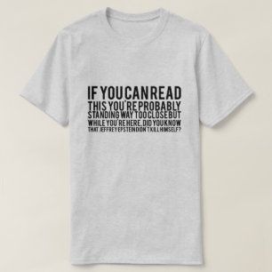 Epstein tötete sich selbst nicht den Black Text T  T-Shirt