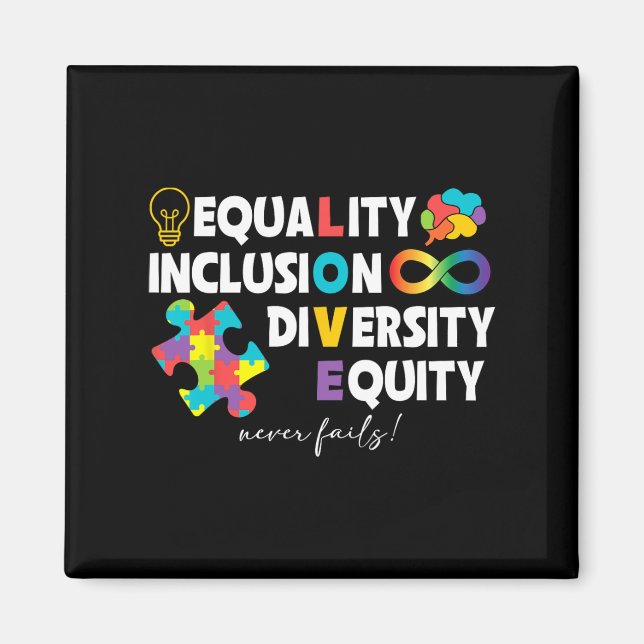 Equality Inclusion Diversity Equity Liebe Autismus Magnet (Vorne)