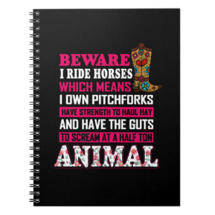 Equestrian Gift Beware I Ride Horses Notizblock