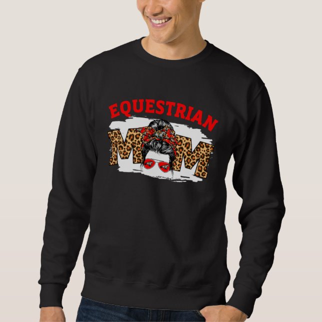 Equestrian Mom Messy Bun Cute Mother s Day Basketb Sweatshirt (Vorderseite)