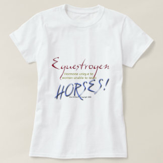 Equestrogen: lustiges Pferd T-Shirt