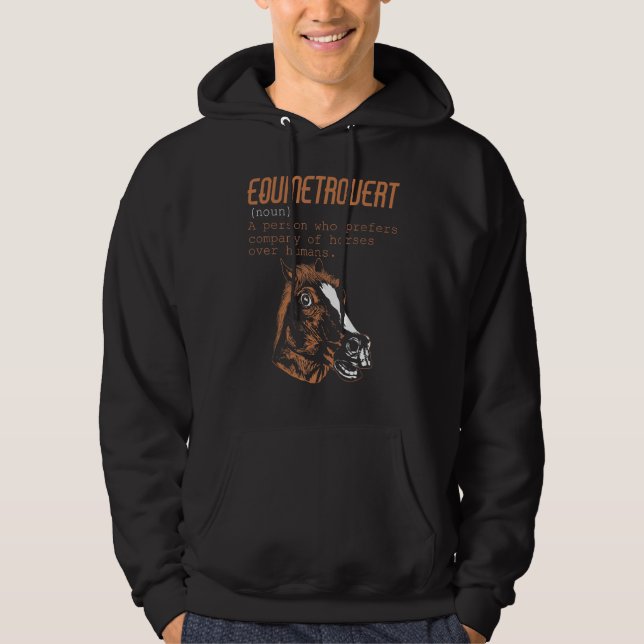 Equinetrovert Definition Equestrian Horse 2 Hoodie (Vorderseite)