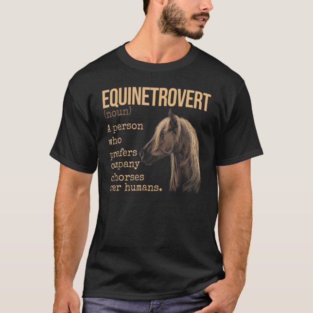 Equinetrovert Definition Equestrian Pferd T-Shirt (Vorderseite)