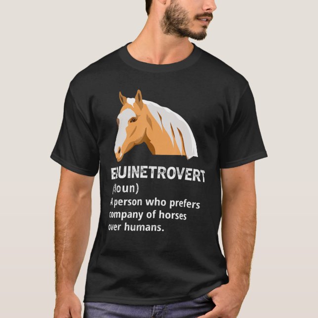 Equinetrovert Person bevorzugt Pferdefleischbetrie T-Shirt (Vorderseite)