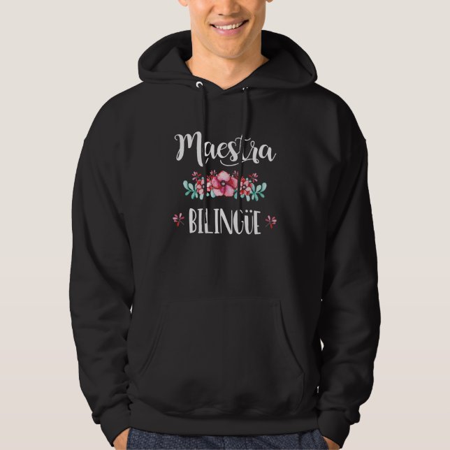 Equipo Maestra Bilingue Playera Regalo Spanish Tea Hoodie (Vorderseite)