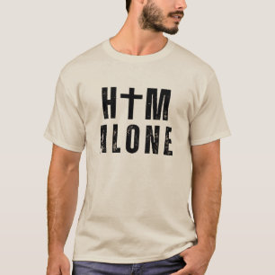 Er allein. Das Wort Gottes.Der dunkle T - Shirt