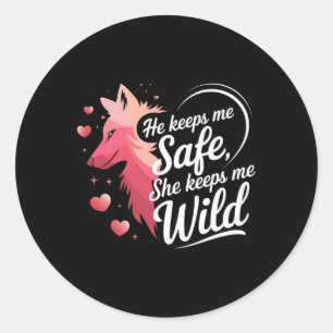 Er Behalte mir, dass sie mir Wolf Art Lover Coupl Runder Aufkleber