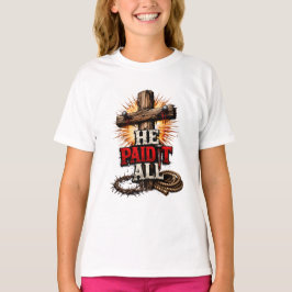 Er bezahlte alles T-Shirt