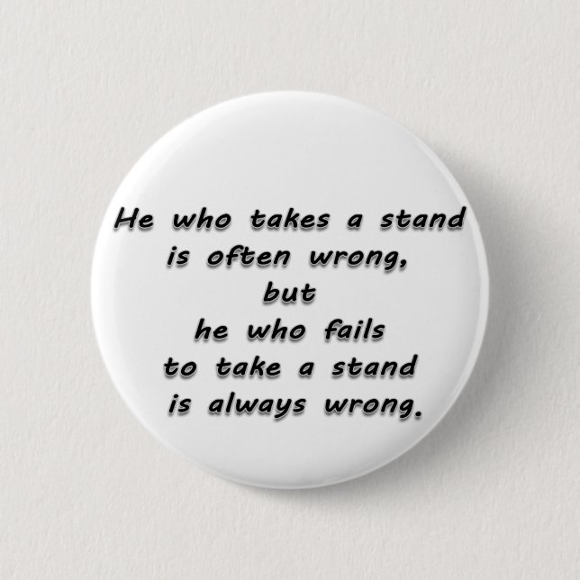 "Er, der ein Stand… "Zitat nimmt Button (Vorderseite)