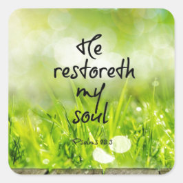 Er erbaut mein Soul Bible Verse Scripture Quadratischer Aufkleber