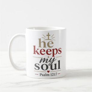 Er erhält meine Seele Inspirierendes christliches Kaffeetasse