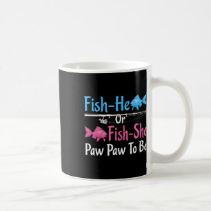 Er-fisch oder Sie-fisch Papa Paw Paw zur Geschlech Kaffeetasse