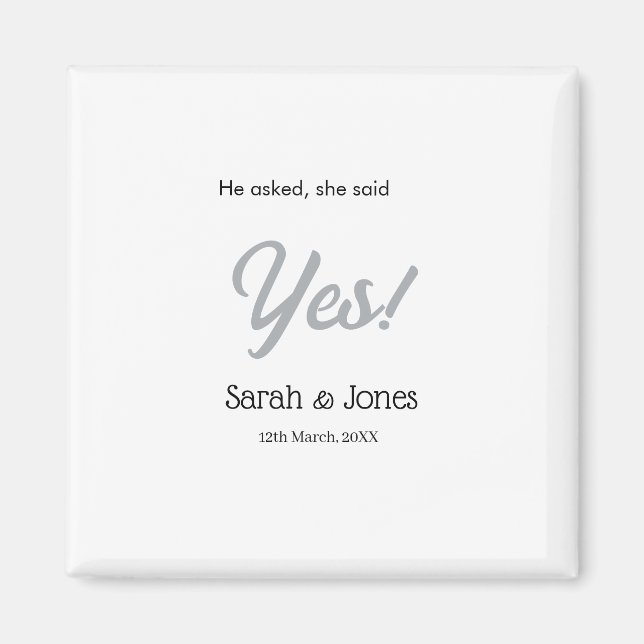 Er fragte sie sagte ja Verlobung einfache silberne Magnet (Vorne)