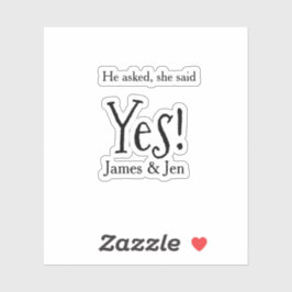 Er fragte sie sagte ja Verlobungsparty Name einfac Aufkleber