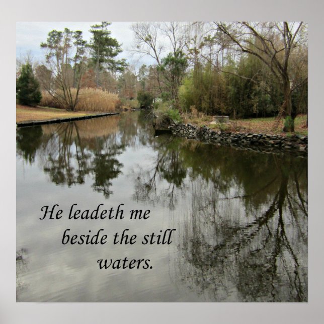 Er führt mich neben stillem Wasser Poster (Vorne)
