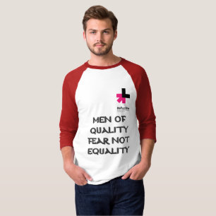 ER FÜR SIE, MÄNNER VON QUALITÄT 1 T-Shirt