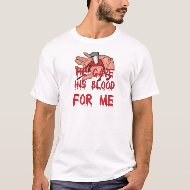 Er gab Christlich sein Blut T-Shirt (Vorderseite)