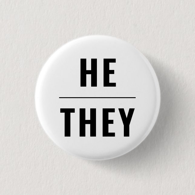 Er geschlechtsspezifische Pronouns Schwarz-weißer  Button (Vorderseite)