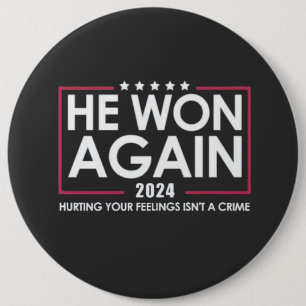 Er gewann 2024 wieder Trump Inaguration 2025 Button