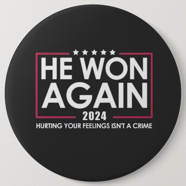 Er gewann 2024 wieder Trump Inaguration 2025 Button (Vorderseite)