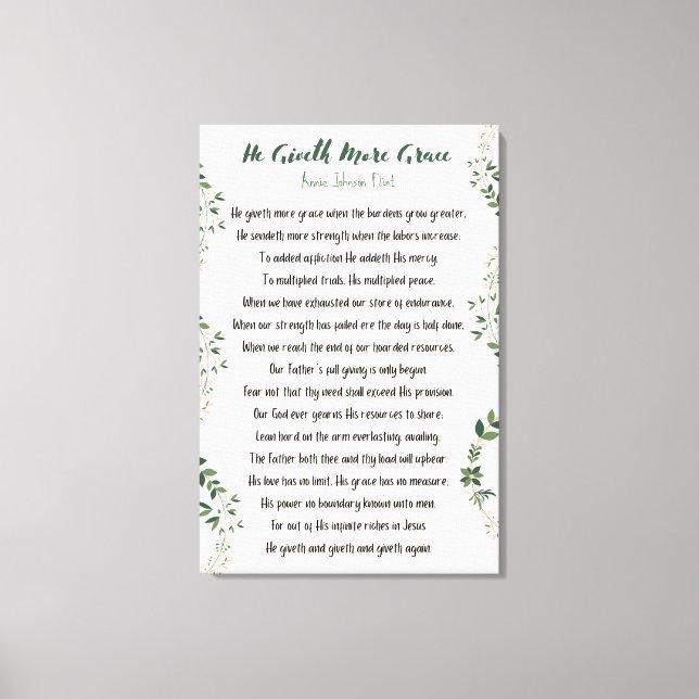 Er gibt mehr Grace Wrapped Canvas Leinwanddruck (Vorderseite)