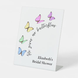Er gibt mir Schmetterlinge Brautparty Sockelschild