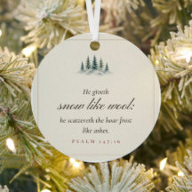 Er gibt Schnee wie Wolle Psalm 147, 16 Ornament
