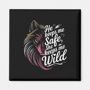 Er hält mich sicher Sie hält mich Wolf Art Liebhab Magnet