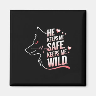 Er hält mich sicher Sie hält mich Wolf Art Liebhab Magnet
