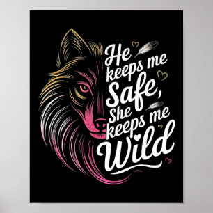 Er hält mich sicher Sie hält mich Wolf Art Liebhab Poster