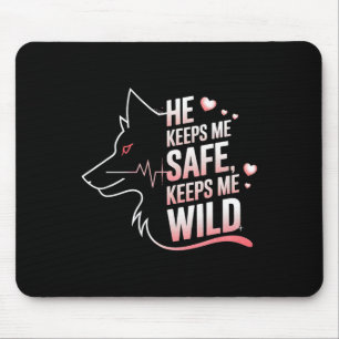 Er hält mich sicher Sie hält mich Wolf Kunstliebha Mousepad