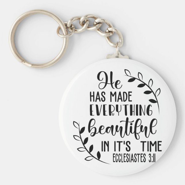 Er hat alles schön gemacht in seiner Zeit Schlüsselanhänger (Vorne)