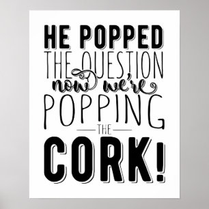 Er hat den Antrag gemacht Verlobung Bridal Shower Poster